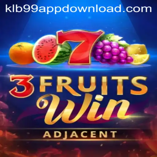 Unveiling the Exciting World of 3FruitsWin and the Magic of KLB99.COM