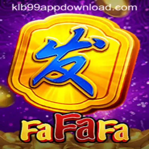FaFaFa: Exploring the Exciting World of KLB99.COM's Gaming Sensation
