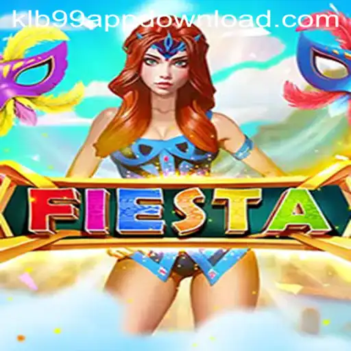 Fiesta: The Exciting World of KLB99.COM's Latest Game