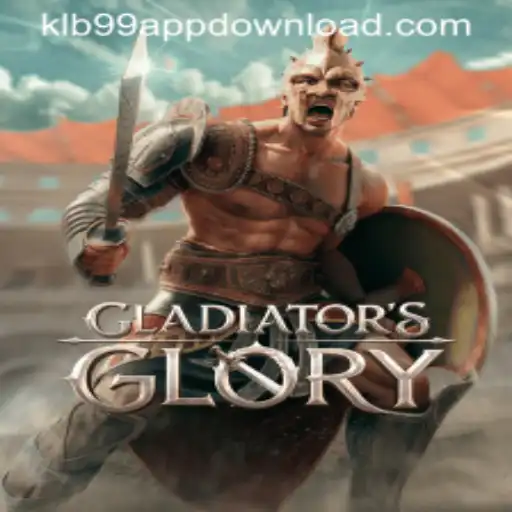 Master the Arena: Discover GladiatorsGlory and Dominate with KLB99.COM