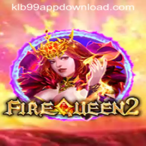 Exploring FireQueen2: A Thrilling Adventure in Online Gaming with KLB99.COM