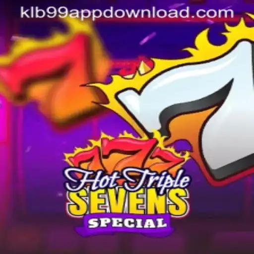 Discover the Thrills of HotTripleSevensSpecial: A New Era of Gaming on KLB99.COM